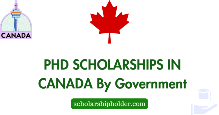PHD SCHOLARSHIPS IN CANADA By Government